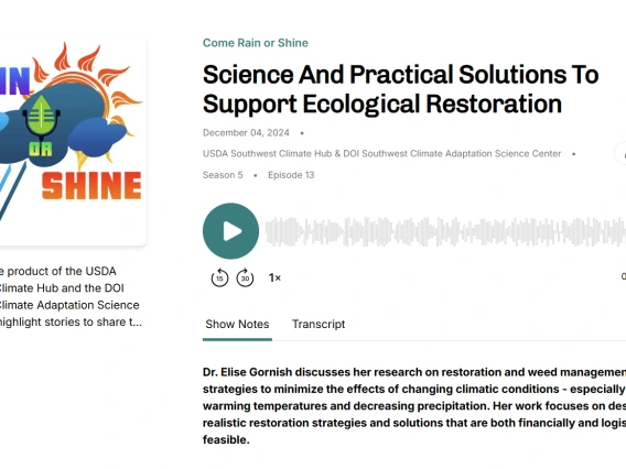 Screenshot of Come Rain or Shine podcast episode 12/02/24 featuring Dr. Elise Gornish