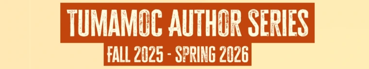 Banner for Tumamoc Author Series